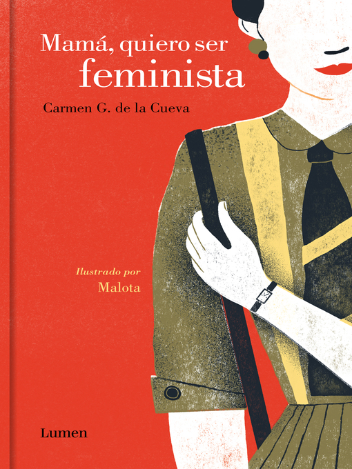 Detalles del título Mamá, quiero ser feminista de Carmen G. de la Cueva - Lista de espera